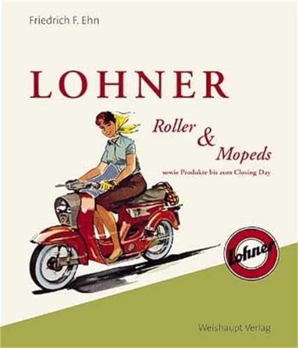 Lohner - Roller und Mopeds von Weishaupt
